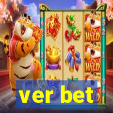 ver bet